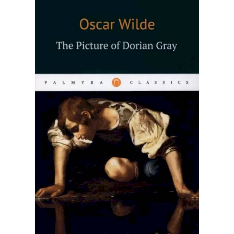 The Picture of Dorian Gray The Picture of Dorian Gray