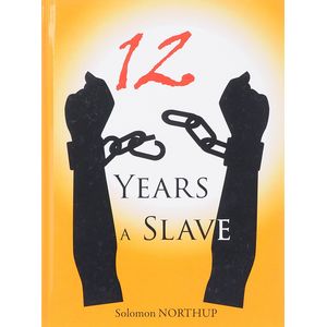12 Years a Slave 12 Years a Slave