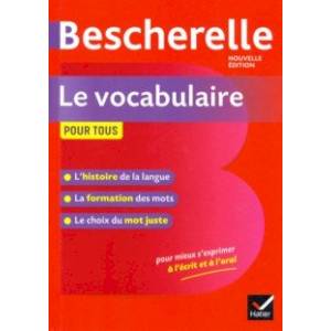 Bescherelle Le vocabulaire pour tous Ed 2019