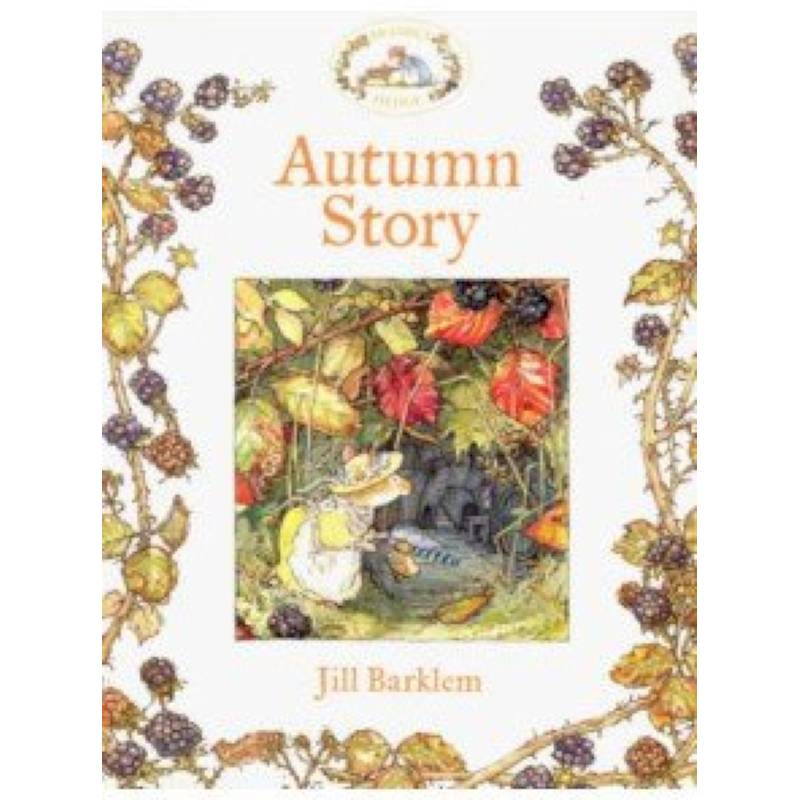 Brambly Hedge: Autumn Story Brambly Hedge: Autumn Story