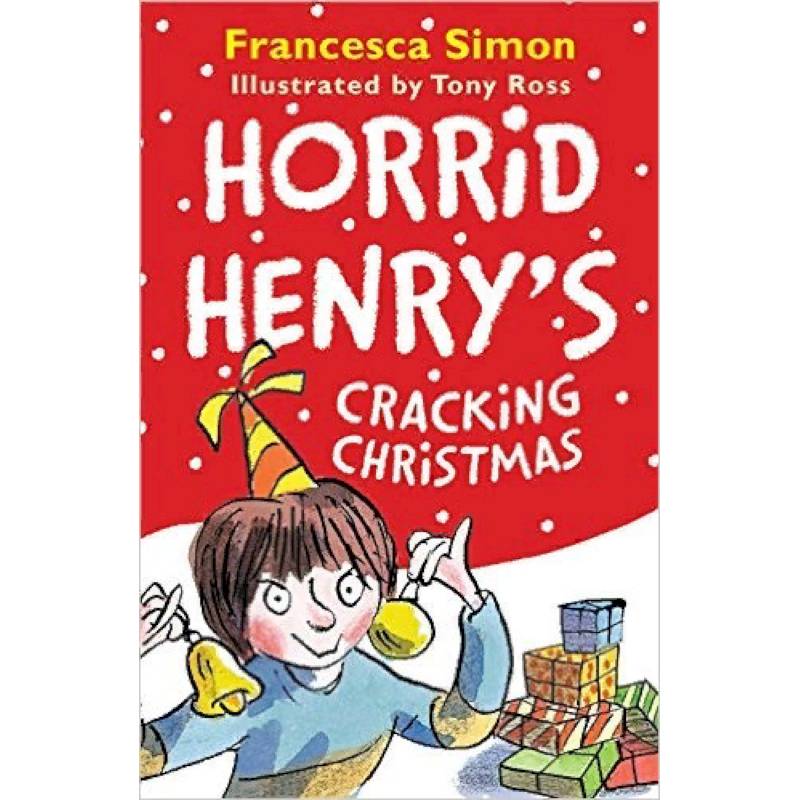 Horrid Henry's Cracking Christmas Horrid Henry's Cracking Christmas