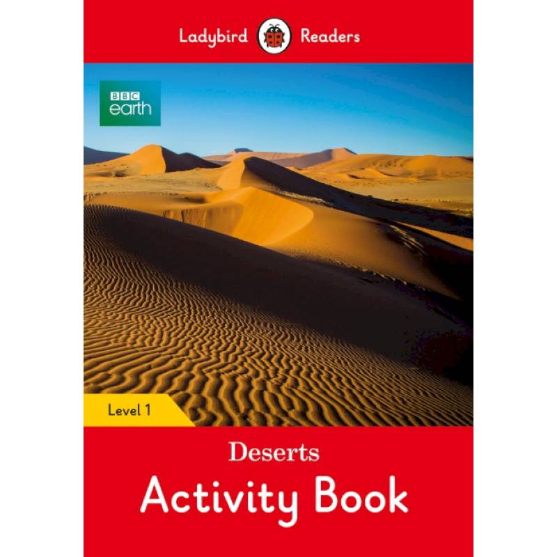 BBC Earth. Deserts. Activity Book