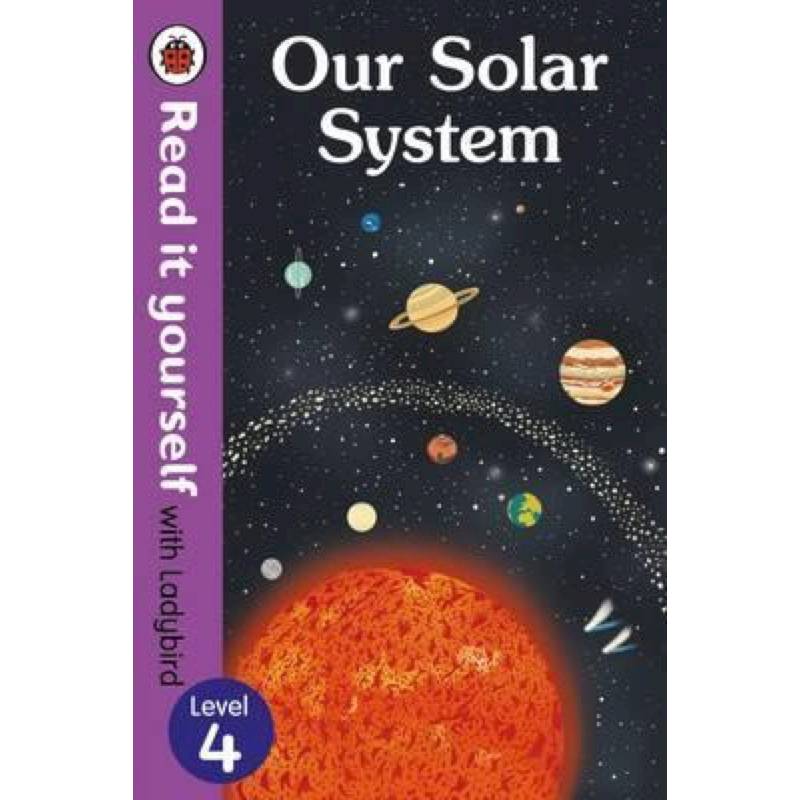 Our Solar System Our Solar System