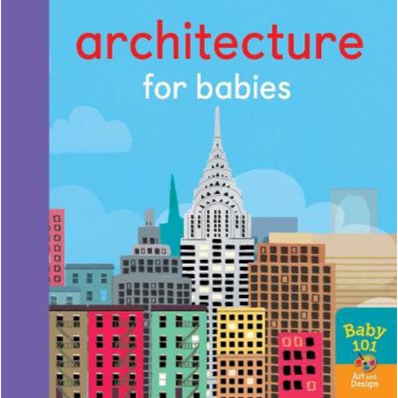 Architecture for Babies  (board bk)
