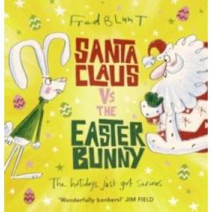 Santa Claus vs the Easter Bunny