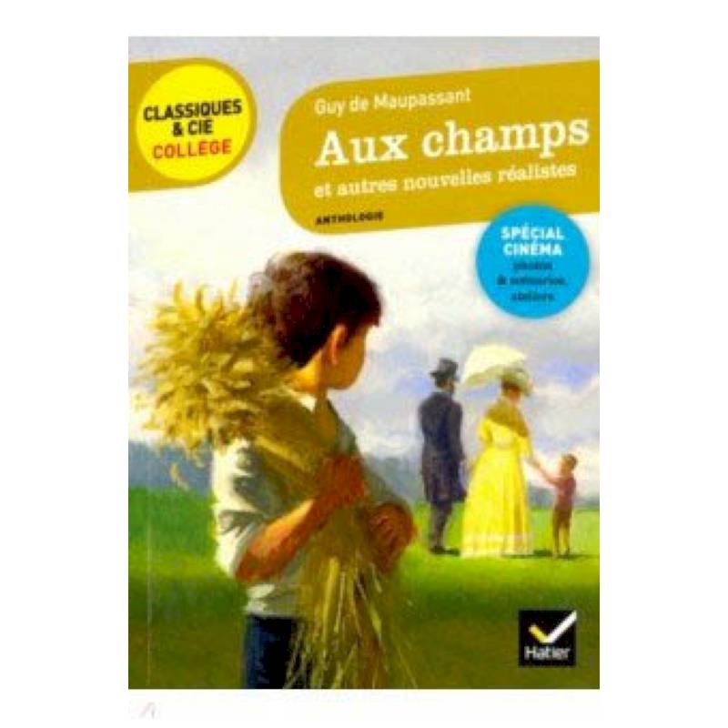 Aux champs et autres nouvelles realistes