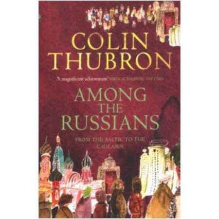 Билингвы и книги на иностранных языках, книга Among the Russians. From Baltic to Caucasus купить по скидке