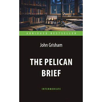 Дело о пеликанах (The Pelican Brief)